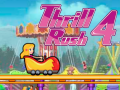 খেলা Thrill Rush 4