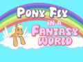 খেলা Pony fly in a fantasy world