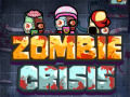 খেলা Zombie Crisis