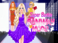 খেলা Super Barbie Runway Model