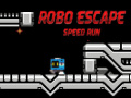 খেলা Robo Escape speed run