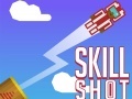 খেলা Skill Shot