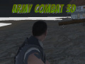 খেলা Army Combat 3D