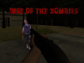 খেলা Rise of the Zombies  