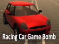 খেলা Racing Car Game Bomb