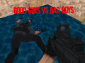 খেলা Good Guys vs Bad Boys