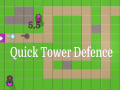 খেলা Quick Tower Defense