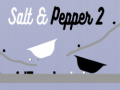 খেলা Salt & Pepper 2