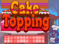 খেলা Cake Topping