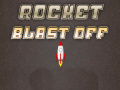 খেলা Rocket Blast Off
