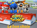 খেলা Super Wings: Le bon choix