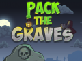 খেলা Pack the Graves