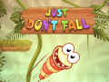 খেলা Just Don't Fall