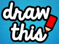 খেলা Draw This