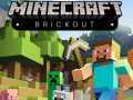 খেলা Minecraft Brickout