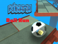 খেলা Kogama: Ball Run
