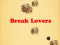 খেলা Break Lovers