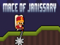 খেলা Mace of Janissary