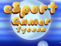 খেলা Esport Gamer Tycoon