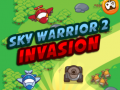 খেলা Sky Warrior 2 Invasion 