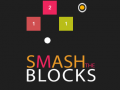 খেলা Smash the Blocks  