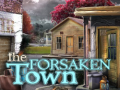 খেলা The Forsaken Town