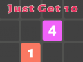 খেলা Just Get 10