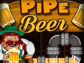 খেলা Pipe Beer
