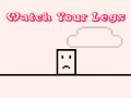 খেলা Watch Your Legs