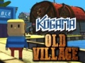 খেলা Kogama: Old Village