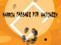 খেলা Narrow Passage for Halloween 