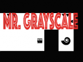 খেলা Mr. greyscale