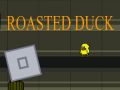 খেলা Roasted Duck