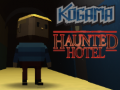 খেলা Kogama Haunted Hotel