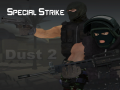খেলা Special Strike: Dust 2