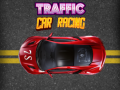 খেলা Traffic Car Racing