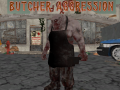 খেলা Butcher Aggression