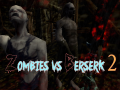 খেলা Zombies vs Berserk 2