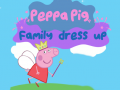 খেলা Peppa Pig: Family Dress Up