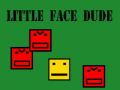 খেলা Little face dude