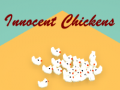খেলা Innocent Chickens