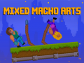 খেলা Mixed Macho Arts