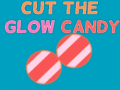 খেলা Cut The Glow Candy