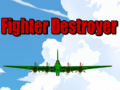 খেলা Fighter Destroyer