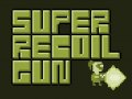 খেলা Super Recoil Gun