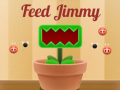 খেলা Feed Jimmy