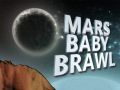 খেলা Mars Baby Brawl