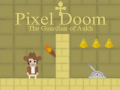 খেলা Pixel Doom: The Guardian of Ankh