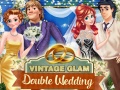 খেলা Vintage Glam: Double Wedding