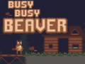 খেলা Busy Busy Beaver